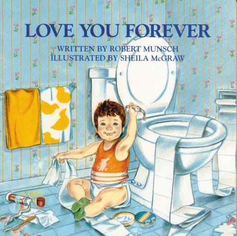 love you forever robert munsch. Love You Forever Robert Munsch